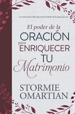 El Poder De La Oracion Para Enriquecer Tu Matrimonio