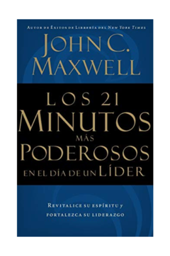 21 Minutos Mas Poderosos En El Dia De Un Lider