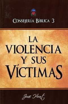 Consejería Bíblica Vol 3 - La Violencia y sus Víctimas - comprar online