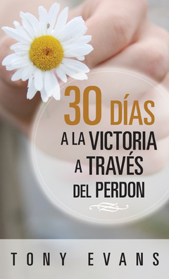 30 Dias A La Victoria A Traves Del Perdon - comprar online