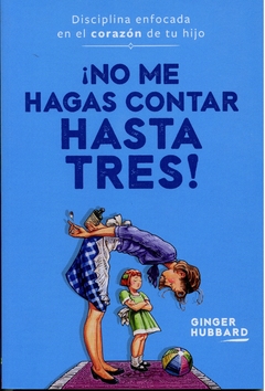 No me Hagas Contar Hasta Tres - Libro