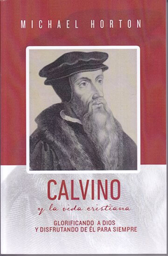 Calvino Y La Vida Cristiana - comprar online