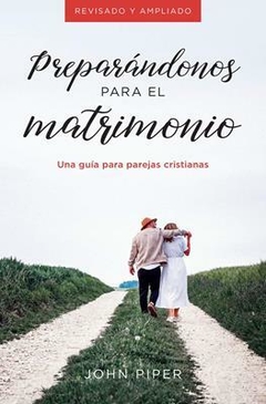 Libro Preparandonos Para El Matrimonio