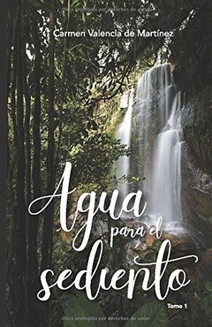 Agua Para El Sediento Tomo 1