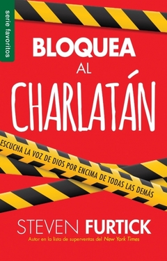 Bloquea Al Charlatan (Bolsilibro) Escucha la voz de Dios por encima de todas las demás.