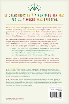 Cómo criar hijos con fortaleza mental [Libro] Combinando el poder de la neurociencia con amor y lógica para que crezcan confiados, responsables, bonda - comprar online