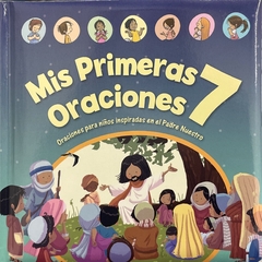 Mis Primeras 7 Oraciones Oraciones para niños inspiradas en el padre nuestro, Devocional