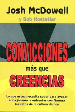 Convicciones más que creencias - comprar online