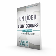 Un Líder De Convicciones - comprar online