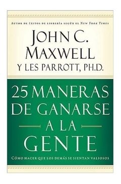 25 Maneras De Ganarse A La Gente