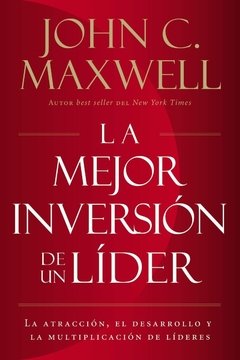 La Mejor Inversión De Un Líder - comprar online