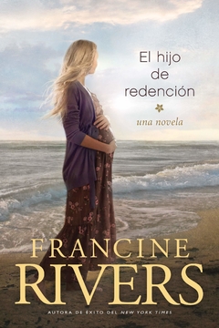 el hijo de redencion - Francine Rivers - comprar online