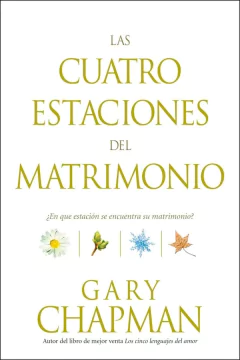 Las Cuatro Estaciones Del Matrimonio [libro] - El Maestro Tejedor