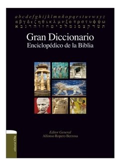 Gran Diccionario Enciclopédico De La Biblia [diccionario]