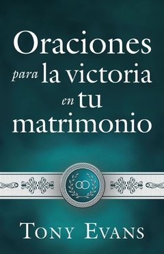 Oraciones Para Victoria En Tu Matrimonio - comprar online