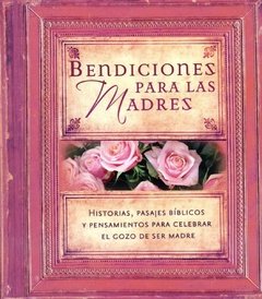 Bendiciones Para Las Madres