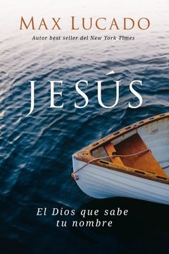 Jesús El Dios Que Sabe Tu Nombre - comprar online