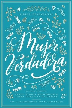 Biblia Devocional Mujer Verdadera Nbla Tapa Dura - El Maestro Tejedor