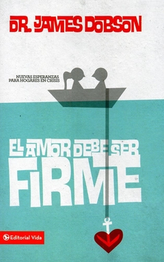 Amor debe ser firme - Bolsilibro - comprar online