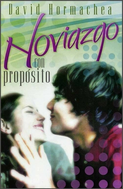 Noviazgo con próposito [Libro]