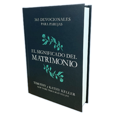 El Significado Del Matrimonio 365 devocionales para parejas. - comprar online