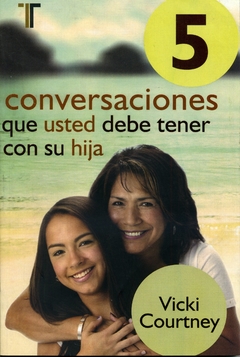 5 conversaciones que usted debería tener con su hija - comprar online