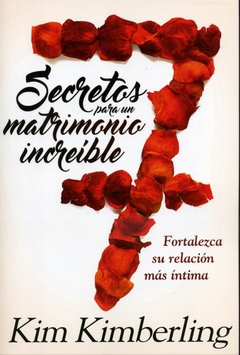 7 Secretos Para Un Matrimonio Increible - comprar online