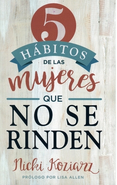 5 Hábitos de las Mujeres que no se Rinden - comprar online