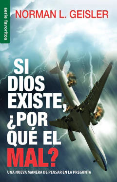 Si Dios existe, ¿Por qué el mal? [Bolsilibro]