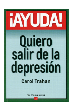 ¡Ayuda! Quiero salir de la depresión - Bolsilibro