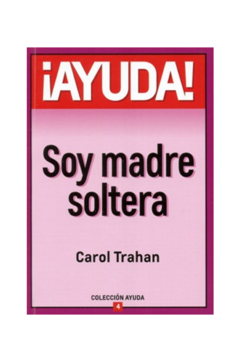 Ayuda Soy Madre Soltera