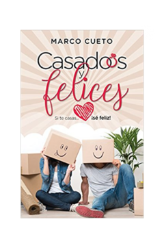 Casados Y Felices Si Te Casas Se Feliz