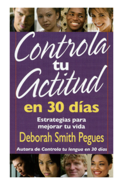 Controla tu actitud en 30 días - Bolsilibro