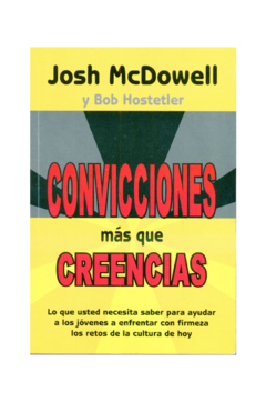 Convicciones más que creencias