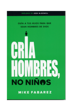 Cría Hombres, No Niños