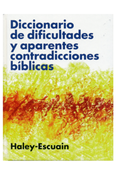 Diccionario de Dificultades y Aparentes Contradicciones Bíblicas