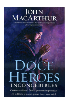 Doce héroes inconcebibles