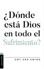 Donde Esta Dios En Todo El Sufrimiento