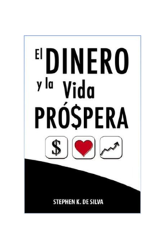 El dinero y la vida prospera