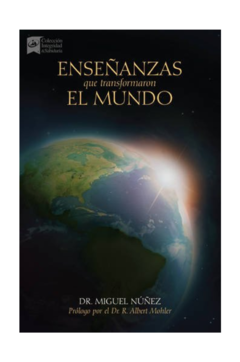 Enseñanzas Que Transformaron El Mundo