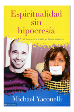 Espiritualidad sin hipocresía - Bolsilibro