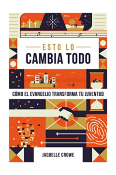 Esto Lo Cambia Todo [Libro]