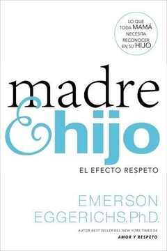 Madre E Hijo, El Efecto Respeto - comprar online