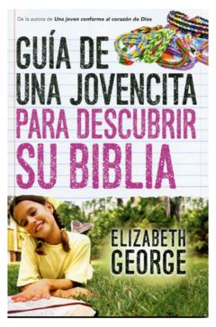 Guía de una jovencita para descubrir su Biblia