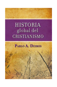 Historia Global Del Cristianismo