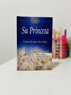 Su Princesa Cartas de amor de tu Rey