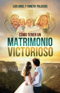 Como tener un matrimonio Victorioso, Libro.