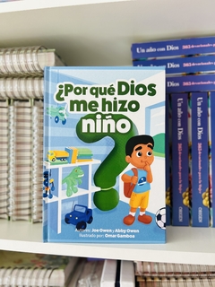 ¿Por qué Dios Me Hizo Niño?