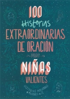 100 Historias Extraordinarias De Orecion Para Niñas