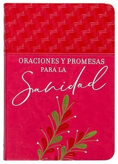 Oraciones y Promesas para la Sanidad